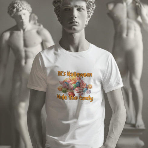 It’s Halloween Hide The Candy T-Shirt | Funny Halloween Graphic Tee | Spooky Trick or Treat Shirt for Kids & Adults